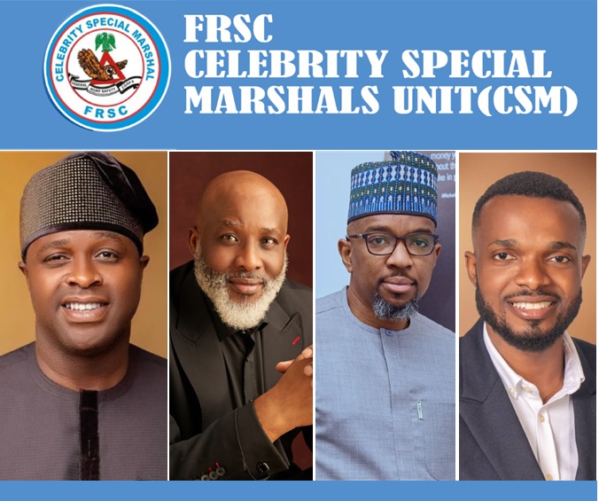 FRSC Reveals Their Celebrity Special Marshals