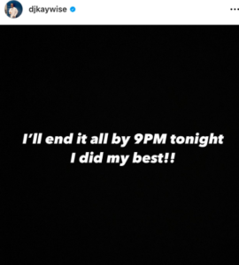 Dj Kaywise shares disturbing post on Instagram