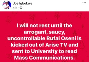 I will make sure Rufai Oseni is kicked out of Arise TV - Joe Igbokwe, vows