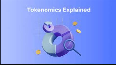 Tokenomics: Understanding the Economics